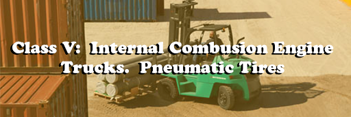 Internal Combustion Engine Trucks & Pneumatic Tires Class 5 Banner